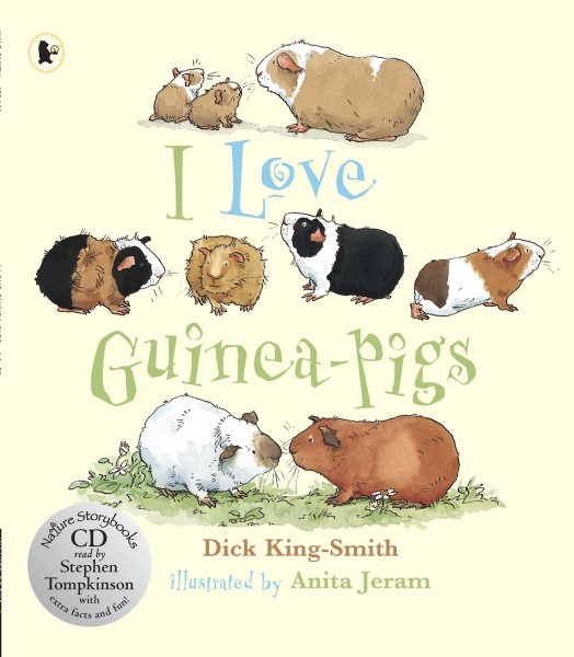 I Love Guinea-Pigs by Dick King-Smith
