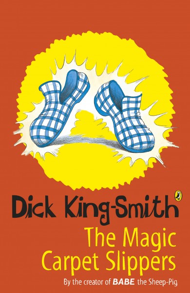 The Magic Carpet Slippers by Dick King-Smith