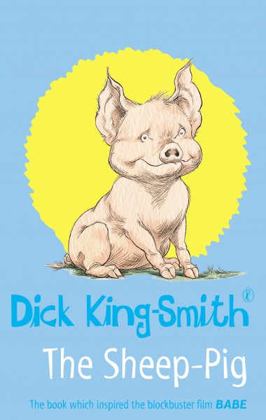 The Sheep-Pig by Dick King-Smith