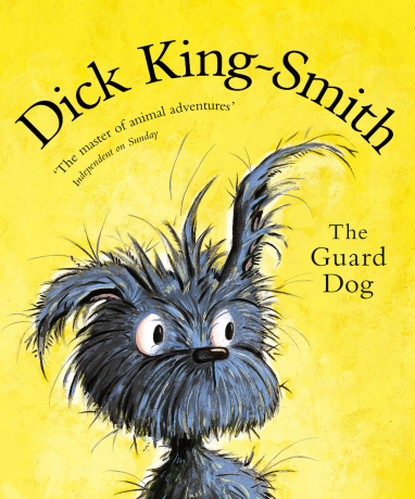 The Guard Dog by Dick King-Smith