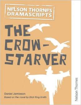 The Crowstarver - a play by Daniel Jamieson